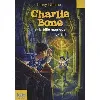 livre charlie bone tome 2 - charlie bone et la bille magique