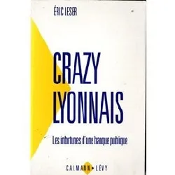 livre crazy lyonnais