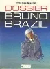 livre dossier bruno brazil