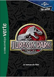 livre films cultes universal 01 - jurassic park - le roman du film