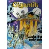 livre gigantik n° 5 - le maître d'un monde