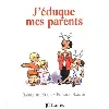 livre j'éduque mes parents