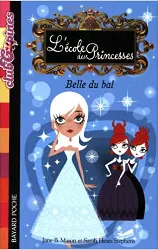 livre l'ecole des princesses tome 1 - belle du bal