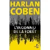 livre l'inconnu de la forêt
