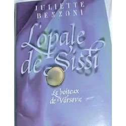 livre l'opale de sissi