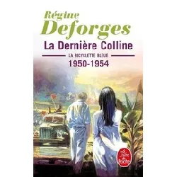 livre la bicyclette bleue tome 6 - la dernière colline - 1950 - 1954
