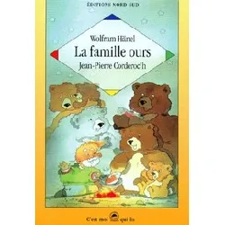 livre la famille ours - l'histoire d'un pêcheur solitaire et grognon qui apprend la vie de famille