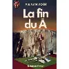 livre la fin du aa