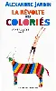 livre la révolte des coloriés sans adultes - tome 1