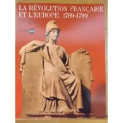 livre la révolution française et l'europe - 1789 - 1799, xxe exposition du conseil de l'europe, galeries nationales du grand palai