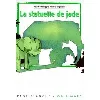 livre la statuette de jade