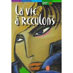 livre la vie a reculons