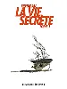 livre la vie secrète tome 1