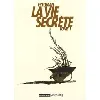 livre la vie secrète tome 1