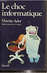 livre le choc informatique