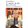 livre le métier de lire - réponses à pierre nora, d'apostrophes à bouillon de culture