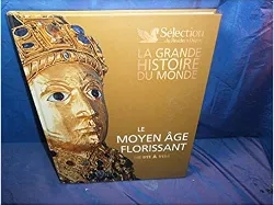 livre le moyen age florissant de 911 a 1154