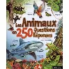 livre les animaux en 250 questions - réponses