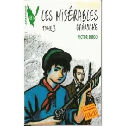 livre les misérables tome 3 - gavroche