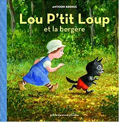 livre lou p'tit loup et la bergère - dès 3 ans