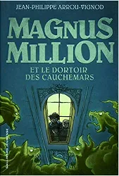 livre magnus million et le dortoir des cauchemars