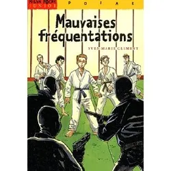 livre mauvaises fréquentations