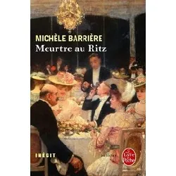 livre meurtre au ritz (policier / thriller) (french edition) by michele barriere(2013 - 06 - 05)