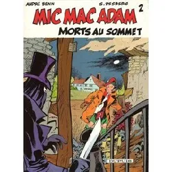 livre mic mac adam, n°2 : morts au sommet