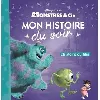 livre monstres et compagnie - mon histoire du soir - l'histoire du film - disney pixar