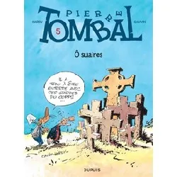 livre pierre tombal tome 5 - o suaires