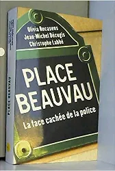livre place beauvau : la face cachée de la police