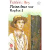 livre pleins feux sur raphaël