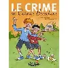 livre ribambelle ce1 série jaune éd. 2011 - le crime de cornin bouchon (album n°5)