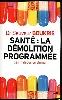 livre santé, le grand bordel