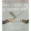 livre vous n'aurez pas le dernier mot ! - petite anthologie désinvolte des plus belles réparties