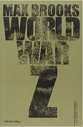 livre world war z - une histoire orale de la guerre des zombies