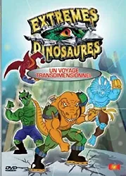 dvd extremes dinosaures - vol. 1 : un voyage transdimentionnel