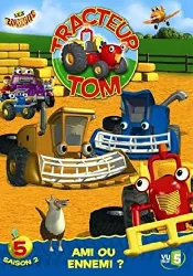 dvd tracteur tom - saison 2 - 5 - ami ou ennemi ?
