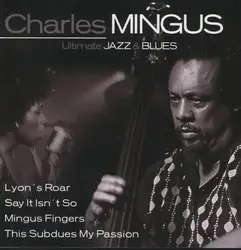 cd charles mingus - ultimate jazz & blues (2004)