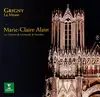cd grigny, marie - claire alain, les chantres de la chapelle de versailes - la messe (1997)
