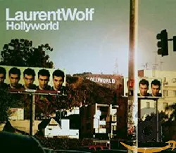 cd laurent wolf - hollyworld (2006)