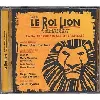 cd le roi lion (version française du spectacle de broadway)