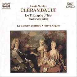 cd louis - nicolas clérambault - le triomphe d'iris. pastorale (1706) (1999)