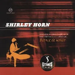 cd shirley horn (coll. autour de minuit)