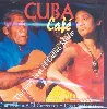 cd various - café cuba - the best of cuban music (2001)