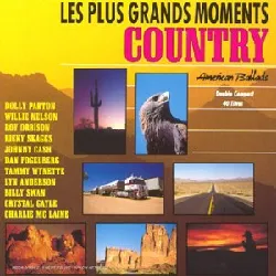 cd various - les plus grands moments country - american ballads (1989)