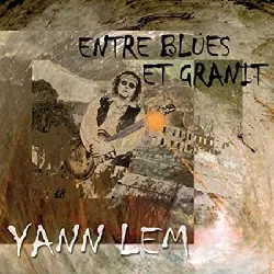 cd yann lem - entre blues et granit (2010)