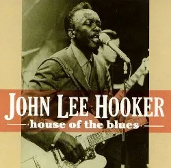 john lee hooker - house of the blues (1988)