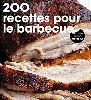 livre 200 recettes pour le barbecue
