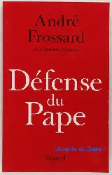 livre andré frossard défense du pape